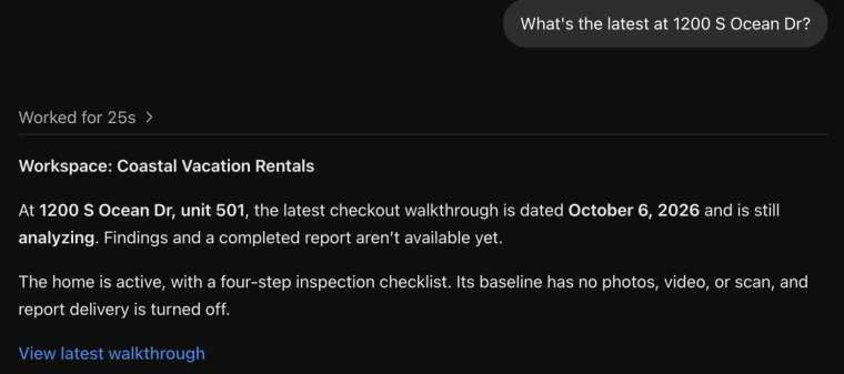 ChatGPT answering What's the latest at 1200 S Ocean Dr? with the workspace, the latest walkthrough still analyzing, the checklist, the baseline and report delivery
