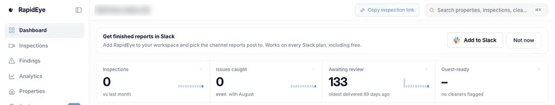 The RapidEye dashboard: the sidebar, a prompt to add RapidEye to Slack, and tiles for inspections, issues caught, reports awaiting review and guest-ready